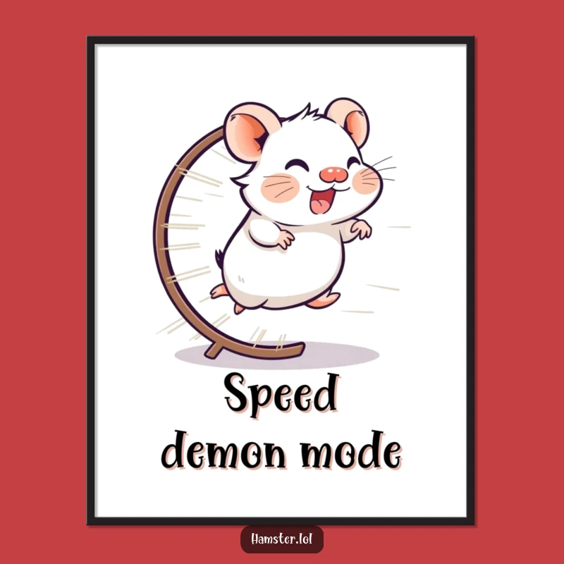 Funny Hamster Wheel Speed Digital Print - Giggling Art, Gift