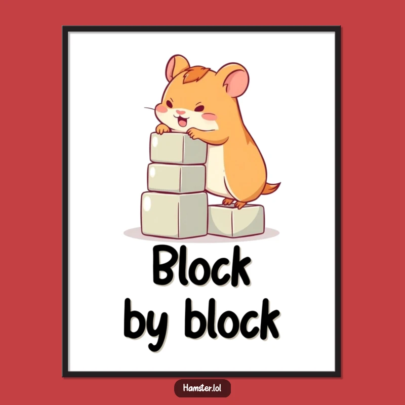 Funny Hamster Climbing Blocks Poster - Hilarious Wall Art for Hamster Fans