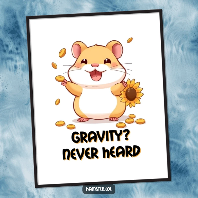Funny Hamster Poster: Charming hamster adeptly juggling sunflower seeds with a wide, contented grin, a humorous illustration.