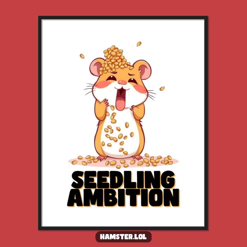 Funny Hamster Poster: Wall art of excited rodent building seed tower, a motivational funny gift