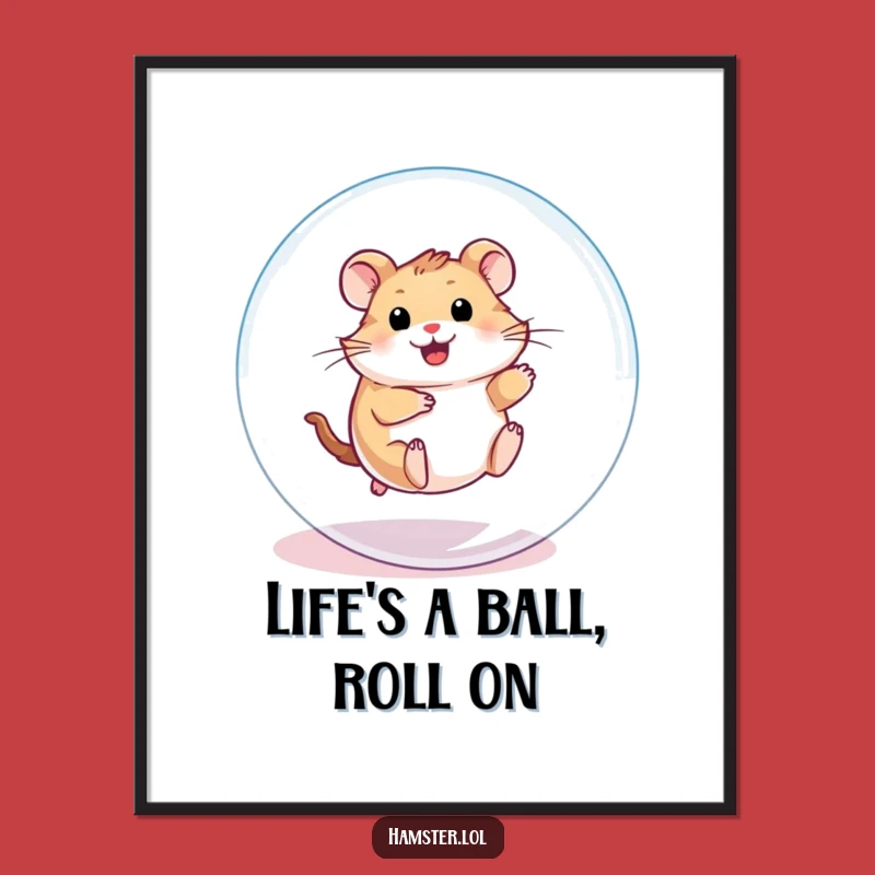Free Printable Hamster Ball Wall Art - Fun & Funny Downloadable Decor