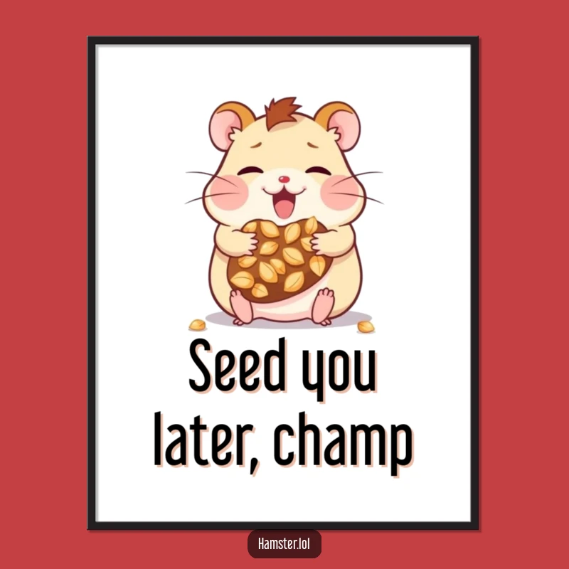 Funny Free Printable Wall Art: Kawaii Hamster Cheeky Seed Stash - DIY Downloadable Decor