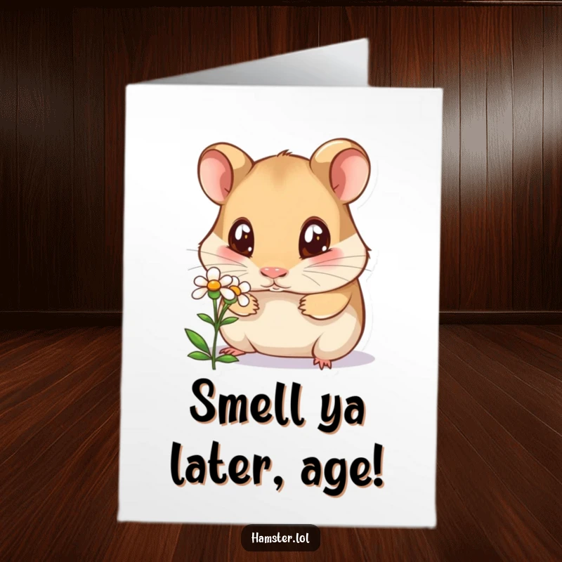 Funny Free Printable Birthday Card: Curious hamster with wide eyes sniffing a tiny delicate flower.