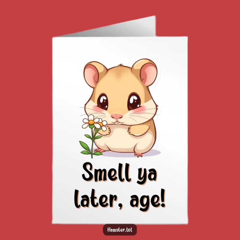 Free Printable Birthday Card: Hamster's Wonder, Funny Downloadable Floral Gift