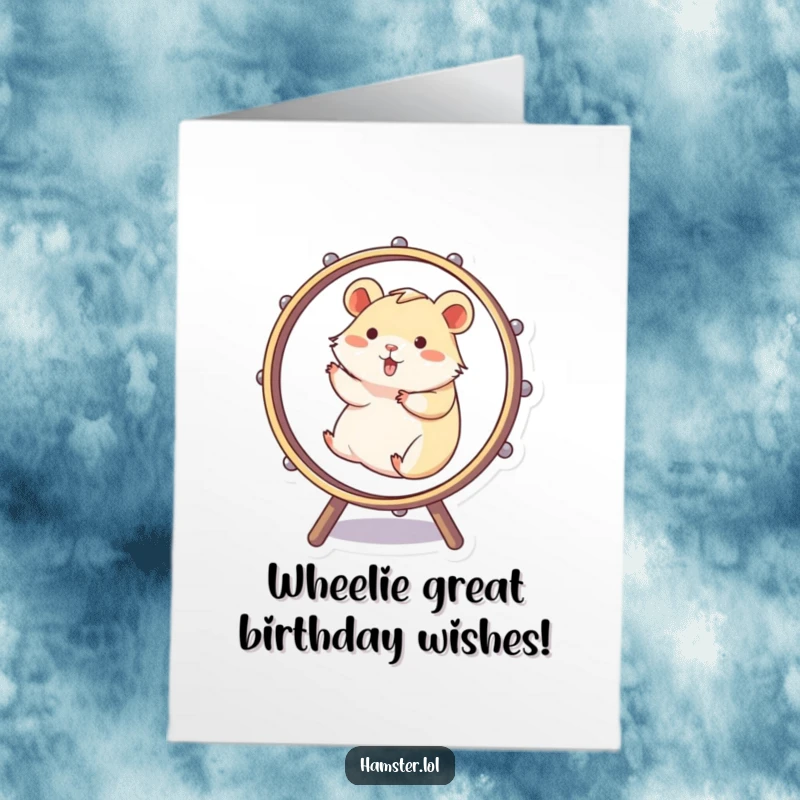 Funny Free Printable Birthday Card: Playful hamster spins wildly in a large wheel, embodying birthday chaos and joy.