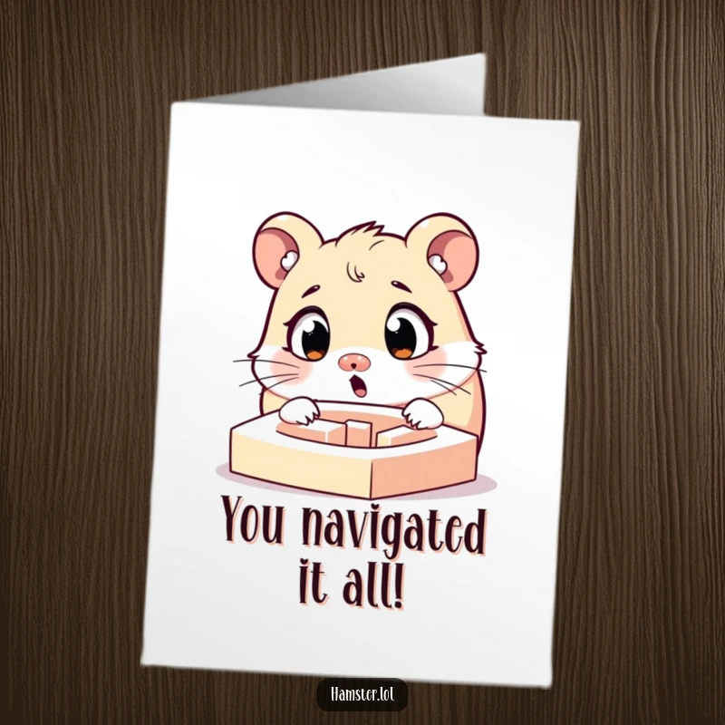 Funny Free Printable Congratulations Card: A surprised hamster character with widened eyes contemplating a tiny maze, celebrating their breakthrough.