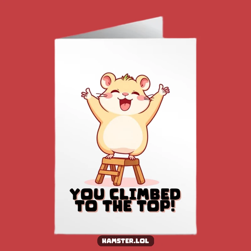 Free Printable Hamster Ladder Congrats Card - Joyful & Funny Downloadable
