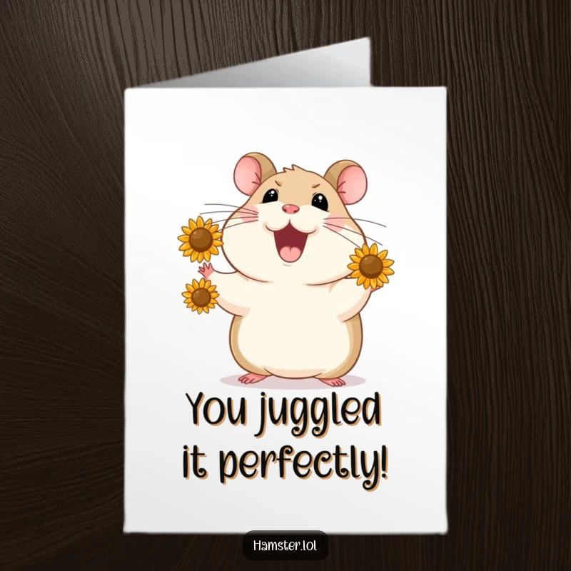 Funny Free Printable Congratulations Card: Joyful hamster juggles sunflower seeds, symbolizing a successful and happy achievement.