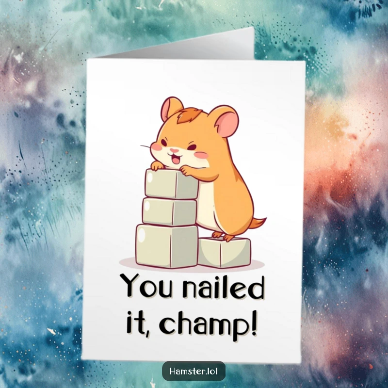 Funny Free Printable Congratulations Card: Playful hamster scaling blocks, celebrating a DIY achievement.