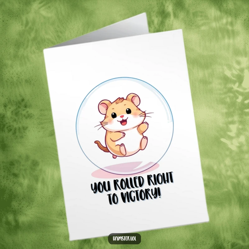 Fun free printable congratulations card featuring a hamster energetically rolling inside a transparent hamster ball.