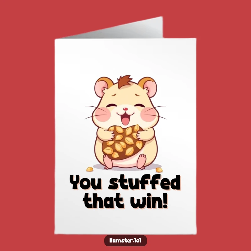 Free Printable Congrats Card: Kawaii Hamster Cheeks Full - Funny Downloadable Gift