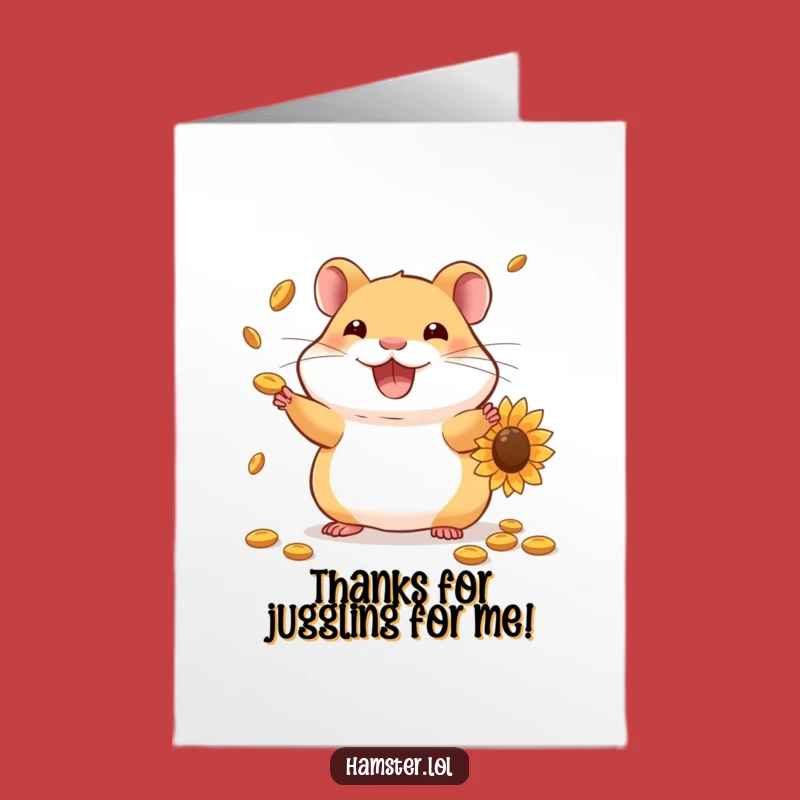 Free Printable Thank You Card: Juggling Hamster - Funny Downloadable Gift