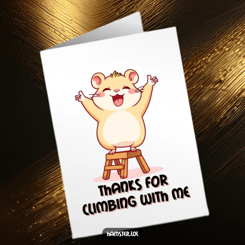 Funny free printable thank you card featuring a happy hamster celebrating on top of a tiny ladder with a victory dance.