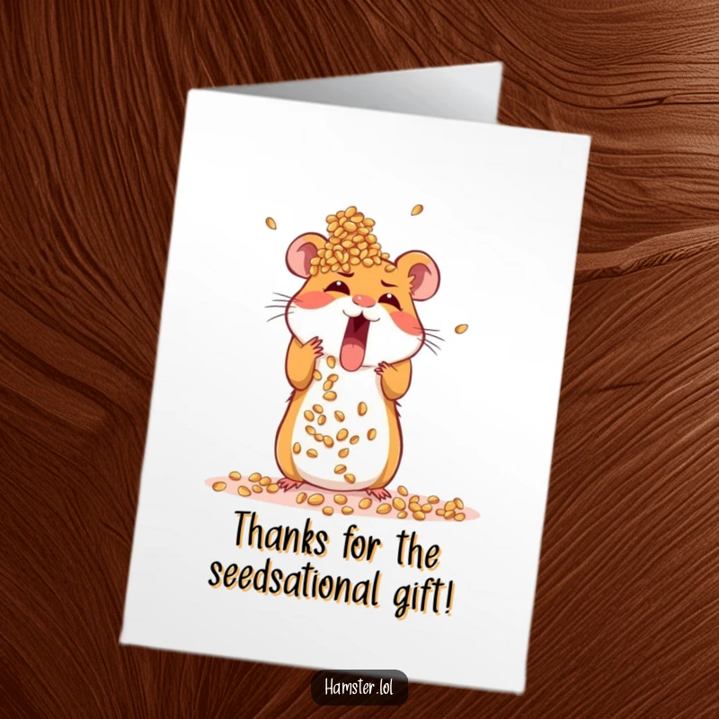Funny Free Printable Thank You Card: Hamster excitedly building a huge tower of seeds, ambitious project.