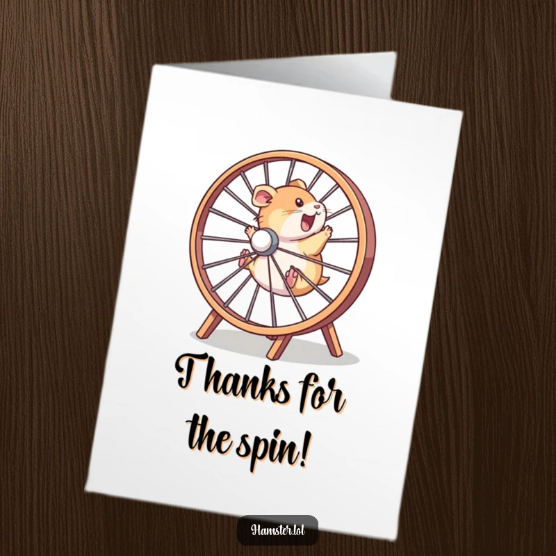 Funny Free Printable Thank You Card: A hamster zooming in an oversized wheel to show thanks, a fast and fun downloadable.