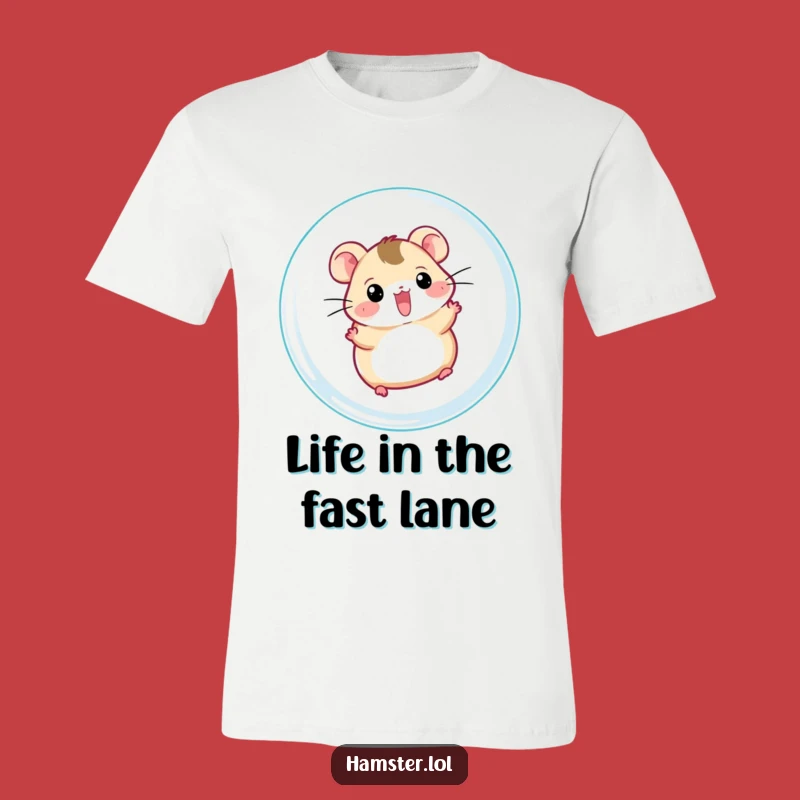 Funny Hamster Ball T-Shirt - Hilarious Zoomies Pet Humor Tee